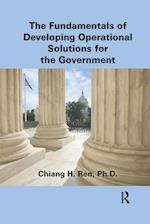 The Fundamentals of Developing Operational Solutions for the Government