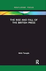 The Rise and Fall of the British Press