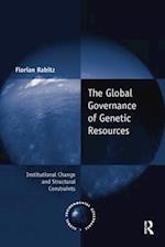 The Global Governance of Genetic Resources