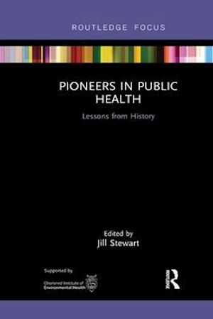 Pioneers in Public Health