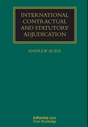 International Contractual and Statutory Adjudication