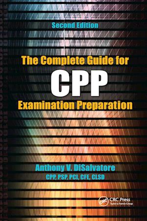 The Complete Guide for CPP Examination Preparation