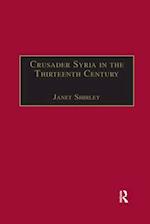 Crusader Syria in the Thirteenth Century