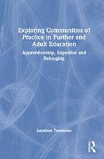 Exploring Communities of Practice in Further and Adult Education