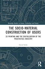 The Sociomaterial Construction of Users