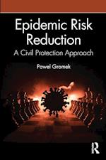 Epidemic Risk Reduction