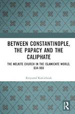Between Constantinople, the Papacy, and the Caliphate
