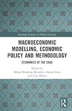 Macroeconomic Modelling, Economic Policy and Methodology