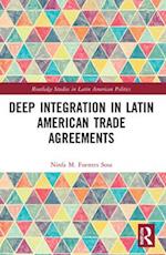 Deep Integration in Latin American Trade Agreements