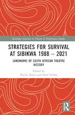 Strategies for Survival at SIBIKWA 1988 – 2021
