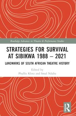 Strategies for Survival at SIBIKWA 1988 - 2021