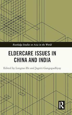 Eldercare Issues in China and India