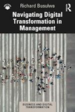 Navigating Digital Transformation in Management