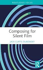 Composing for Silent Film