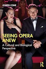 Seeing Opera Anew