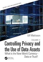 Controlling Privacy and the Use of Data Assets - Volume 2