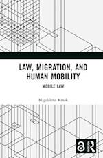 Law, Migration and Human Mobility