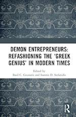 Demon Entrepreneurs: Refashioning the ‘Greek Genius’ in Modern Times