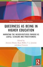 Queerness as Being in Higher Education