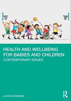 Health and Wellbeing for Babies and Children