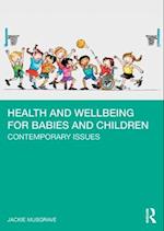 Health and Wellbeing for Babies and Children