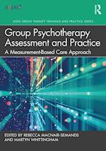 Group Psychotherapy Assessment and Practice