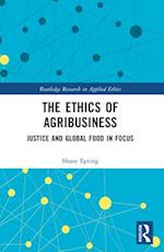 The Ethics of Agribusiness