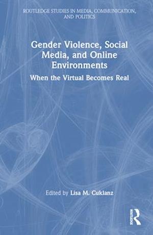 Gender Violence, Social Media, and Online Environments