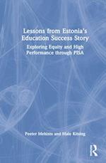 Lessons from Estonia’s Education Success Story
