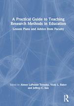 A Practical Guide to Teaching Research Methods in Education