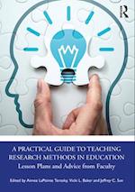 A Practical Guide to Teaching Research Methods in Education