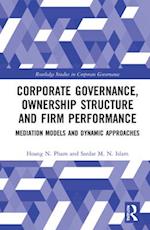 Corporate Governance, Ownership Structure and Firm Performance