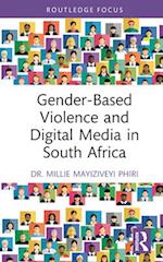 Gender-Based Violence and Digital Media in South Africa