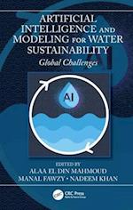 Artificial Intelligence and Modeling for Water Sustainability