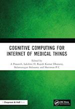 Cognitive Computing for Internet of Medical Things