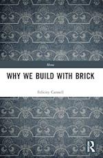 Why We Build with Brick