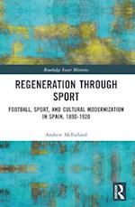 Regeneration Through Sport