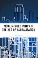 Medium-Sized Cities in the Age of Globalisation