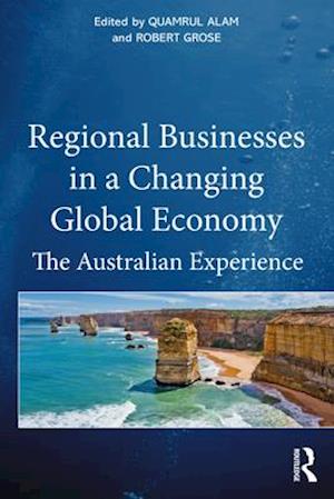 Regional Businesses in a Changing Global Economy