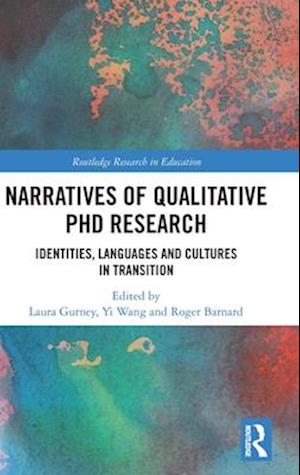 Narratives of Qualitative PhD Research