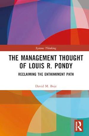 The Management Thought of Louis R. Pondy