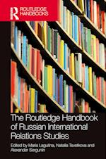 The Routledge Handbook of Russian International Relations Studies