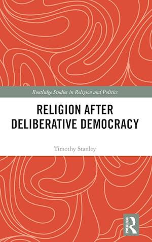 Religion after Deliberative Democracy