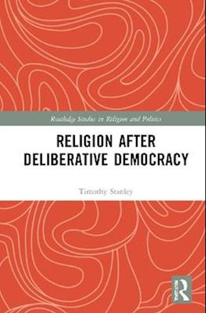 Religion after Deliberative Democracy