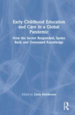Early Childhood Education and Care in a Global Pandemic