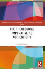 The Theological Imperative to Authenticity