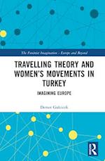 Travelling Theory and Women’s Movements in Turkey