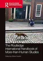The Routledge International Handbook of More-than-Human Studies