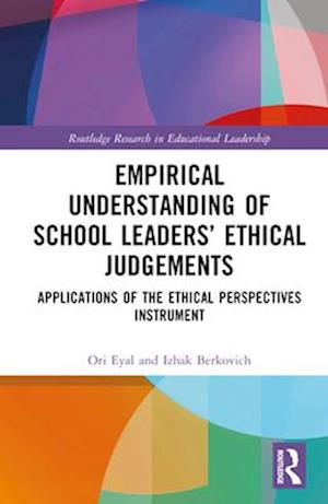 Empirical Understanding of School Leaders’ Ethical Judgements