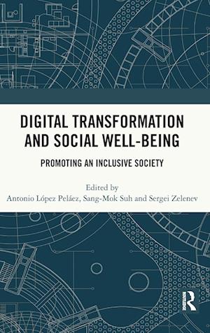 Digital Transformation and Social Well-Being